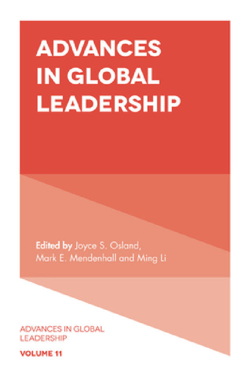 Advances in Global Leadership by Joyce S. Osland, Mark E. Mendenhall, Ming Li