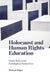 Holocaust and Human Rights Education: Good Choices and Sociological Perspectives by Michael Polgar