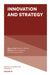 Innovation and Strategy by Rajan Varadarajan, Satish Jayachandran, Naresh K. Malhotra