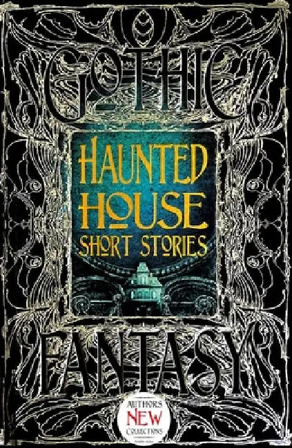 Haunted House Short Stories by Flame Tree Studio