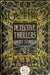 Detective Thrillers Short Stories by Flame Tree Studio