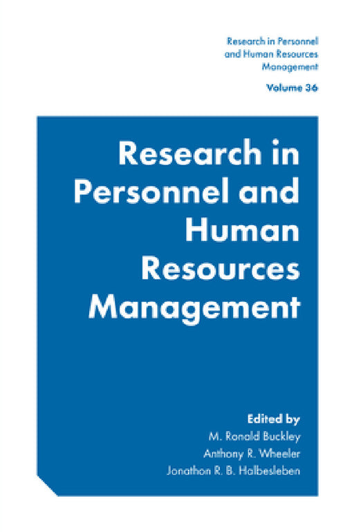 Research in Personnel and Human Resources Management by M. Ronald Buckley, Anthony R. Wheeler, Jonathon R. B. Halbesleben
