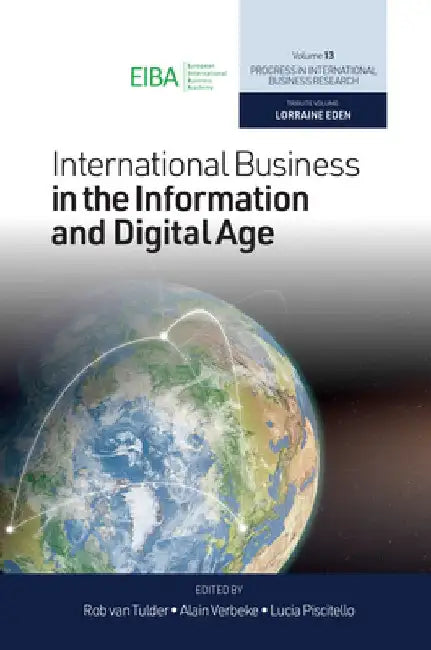 International Business in the Information and Digital Age by Rob Van Tulder