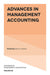 Advances in Management Accounting by Mary A. Malina