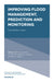Improving Flood Management, Prediction and Monitoring: Case Studies in Asia by Zulkifli Yusop, Azmi Aris, Nor Eliza Alias