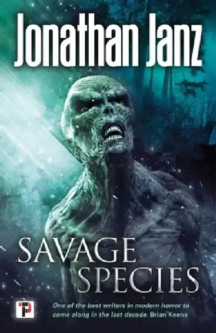 Savage Species by Jonathan Janz