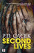 Second Lives by P. D. Cacek
