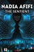 The Sentient by Nadia Afifi