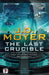 The Last Crucible by J. D. Moyer