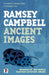 Ancient Images by Ramsey Campbell