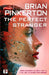 The Perfect Stranger by Brian Pinkerton