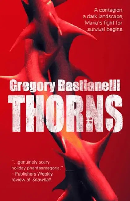 Thorns by Gregory Bastianelli