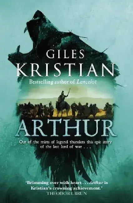 Arthur by Giles Kristian
