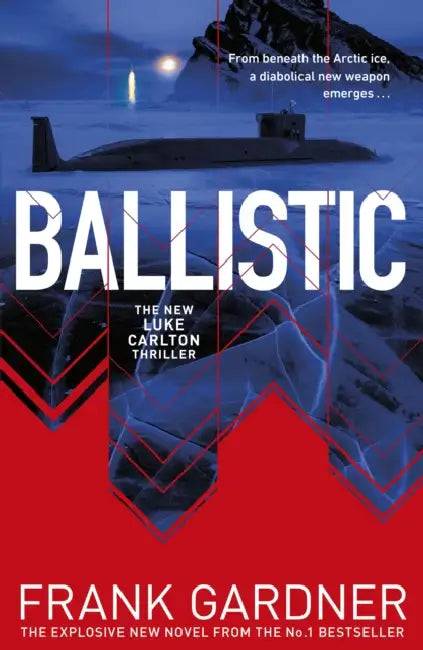 Ballistic by Frank Gardner