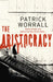 The Aristocracy by Patrick Worrall