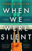 When We Were Silent by Fiona McPhillips