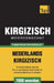 Thematische woordenschat Nederlands-Kirgizisch - 7000 woorden by Taranov, Andrey