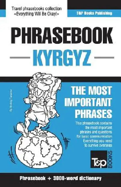 English-Kyrgyz phrasebook and 3000-word topical vocabulary by Andrey Taranov