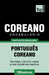 Vocabulário Português Brasileiro-Coreano - 7000 palavras by Taranov, Andrey