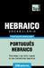 Vocabulário Português Brasileiro-Hebraico - 3000 palavras by Taranov, Andrey