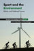 Sport and the Environment: Politics and Preferred Futures by Brian Wilson