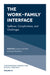 The Work-Family Interface: Spillover, Complications, and Challenges by Sampson Lee Blair, Josip Obradovic