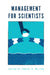 Management for Scientists by Robert B. Mellor