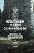Southern Green Criminology: A Science to End Ecological Discrimination by David Rodríguez Goyes