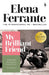 My Brilliant Friend by Elena Ferrante