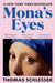 Mona's Eyes by Thomas Schlesser