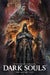 Dark Souls: The Age of Fire by Ryan O'Sullivan