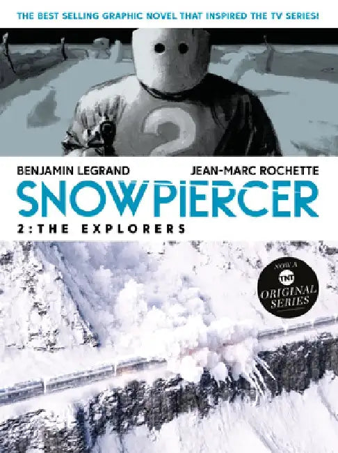 Snowpiercer 2: The Explorers by Benjamin Legrand
