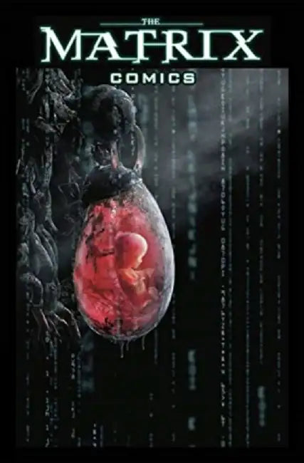 The Matrix Comics 20th Anniversary Edition by Neil The Wachowskis