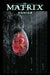 The Matrix Comics 20th Anniversary Edition by Neil The Wachowskis