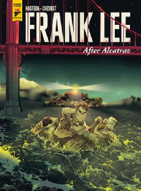 Frank Lee, After Alcatraz (Graphic Novel) by David Hasteda