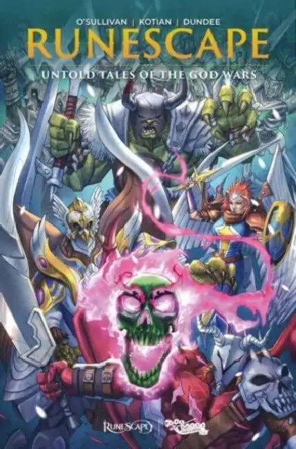 Runescape: Untold Tales of the God Wars by Ryan O'Sullivan, Sid Kotian, Daniel Bayliss