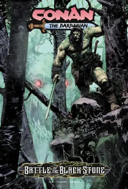 Conan the Barbarian: Battle of the Black Stone by Jim Zub