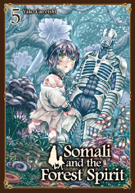 Somali and the Forest Spirit Vol. 5 by Yako Gureishi
