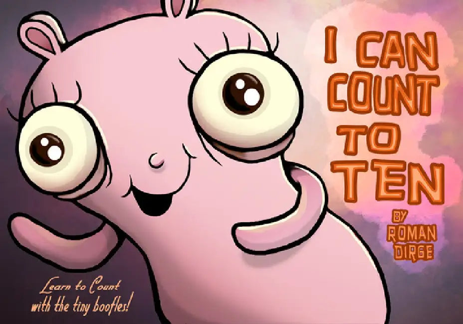 I Can Count to 10 by Roman Dirge