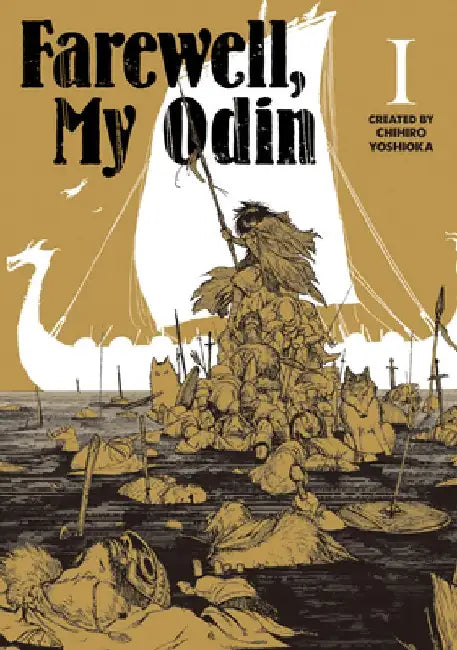 Farewell, My Odin Vol.1 by Chihiro Yoshioka