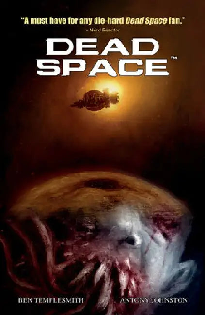 Dead Space Vol. 1 by Anthony Johnston