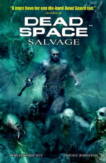 Dead Space Vol. 2 Salvage by Anthony Johnston