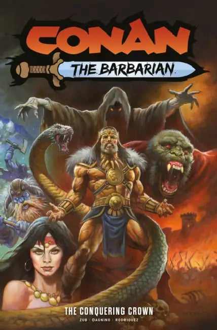 Conan the Barbarian Vol.7: The Conquering Crown by Jim Zub, Fernando Dagnino, Alex Horley