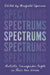 Spectrums: Autistic Transgender People in Their Own Words by Maxfield Sparrow