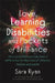 Love, Learning Disabilities and Pockets of Brilliance: How Practitioners Can Make a Difference to the Lives of Children, Families and Adults by Sara Ryan