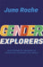 Gender Explorers: Our Stories of Growing Up Trans and Changing the World by Juno Roche