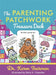 The Parenting Patchwork Treasure Deck: A Creative Tool for Assessments, Interventions, and Strengthening Relationships with Parents, Carers, and Child by Karen Treisman