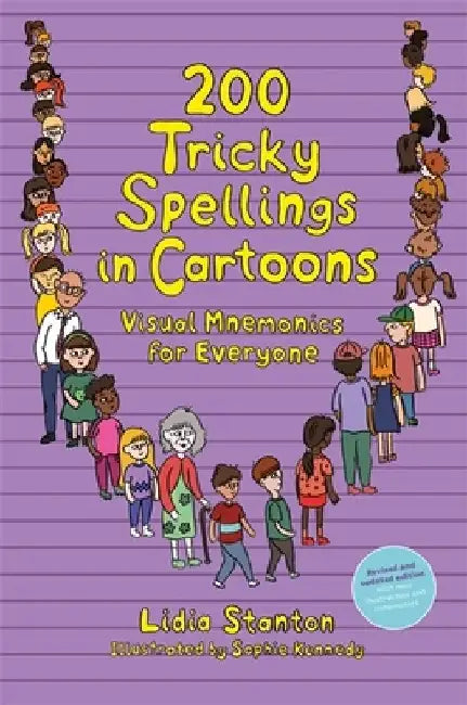 200 Tricky Spellings in Cartoons (Us): Visual Mnemonics for Everyone by Lidia Stanton