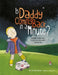 Is Daddy Coming Back in a Minute?: Explaining (Sudden) Death in Words Very Young Children Can Understand by Elke Barber