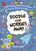 Doodle Your Worries Away: A CBT Workbook for Children Who Feel Worried or Anxious by Tanja Sharpe